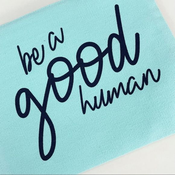 Canvas Cosmetics Bag, Tiffany Blue & Navy, “Be A Good Human”, NWT - Picture 2 of 5